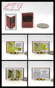 ATLAS of AMERICAN HISTORY Miniature 1/12 Scale Readable Illustrated Book Maps