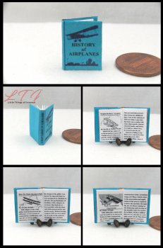 A HISTORY OF AIRPLANES Miniature One Inch Scale Illustrated Readable Book