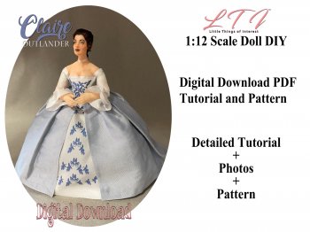 CLAIRE FRASER Digital Download Pdf Tutorial and Pattern One Inch Scale Doll Outfit DIY Outlander (Intermediate)